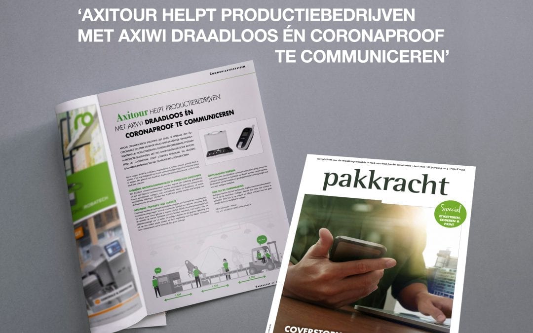 AXIWI vermeld in Pakkracht: “Axitour helpt productiebedrijven met AXIWI draadloos en coronaproof te communiceren”